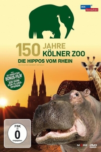 Cover - 150 Jahre Kölner Zoo - Die Hippos vom Rhein