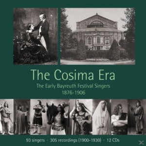 Cover - The Cosima Era-Bayreuth Festival Singers
