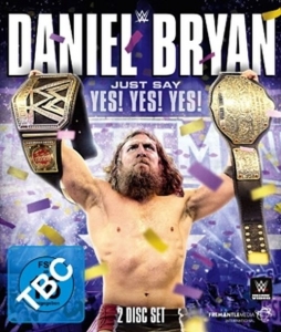 Cover - WWE - Daniel Bryan: Justa Say Yes! Yes! Yes! (2 Discs)