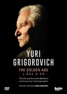Cover - Yuri Grigorovich: The Golden Age