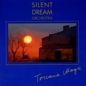 Cover - Silent Dreams-Toscana Magic