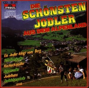 Cover - Die Schönsten Jodler Aus Dem Alpenland