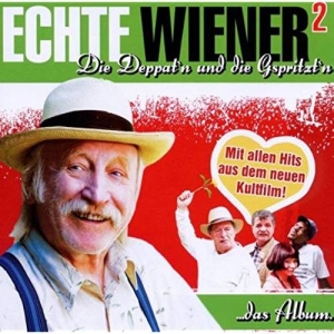 Cover - Echte Wiener 2 - Die Deppat'n und die Ggspritzt'n