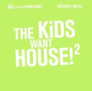 Cover - The Kids Want House! 2