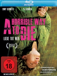 Cover - A Horrible Way to Die - Liebe tut weh