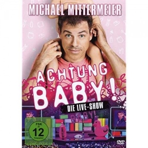 Cover - Michael Mittermeier - Achtung Baby!