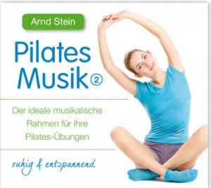 Cover - Pilates Musik 2 - Ruhig & Entspannend