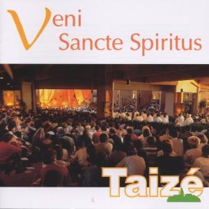 Cover - TAIZE/VENI SANCTUS SPIRITUS