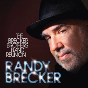Cover - The Brecker Brothers Band Reunion