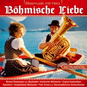 Cover - Böhmische Liebe,Blasmusik mit Herz