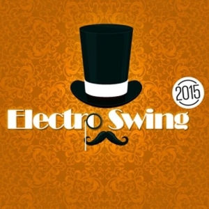 Cover - Electro Swing 2015