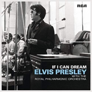 Cover - If I Can Dream - Elvis Presley With The Royal Philharmonic Orchestra