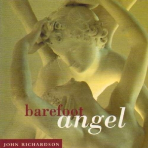 Cover - Richardson  John: Barefoot Angel (CD)