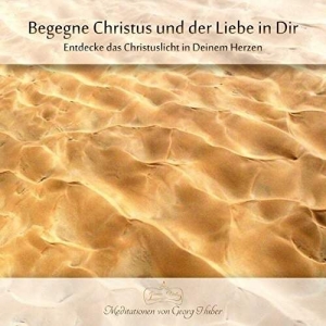 Cover - Huber  Georg: Begegne Christus und der Liebe in Di