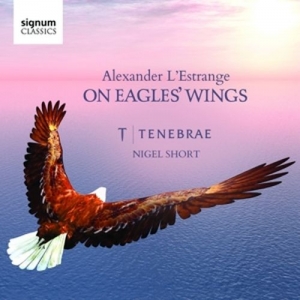 Cover - On Eagles' Wings-Geistliche Chorwerke
