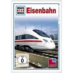 Cover - Was ist was: Eisenbahn - Technik auf Schienen