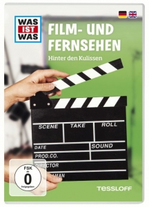 Cover - Was ist was: Film und Fernsehen - Hinter den Kulissen