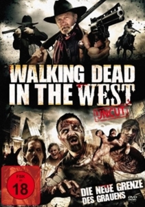 Cover - Walking Dead In The West-Uncut Edition