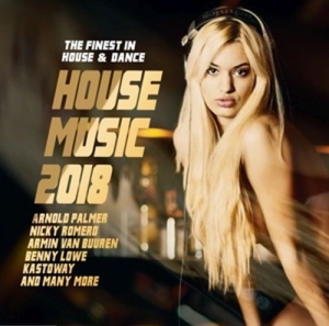 Cover - House Music 2018-The Finest In House & Dance