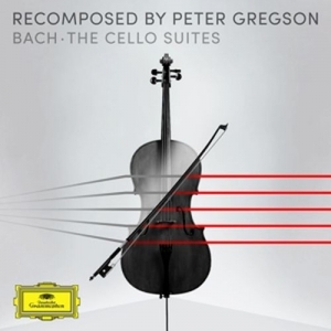 Cover - Recomposed By Peter Gregson: Bach-Cello Suites