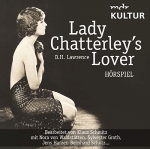 Cover - Lady Chatterley s Lover (Hörspiel MDR Kultur)