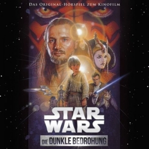 Cover - Star Wars: Die Dunkle Bedrohung (Filmhörspiel)