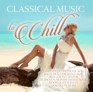 Cover - Classical Music To Chill