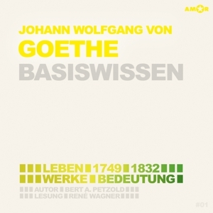 Cover - Johann Wolfgang von Goethe-Basiswissen