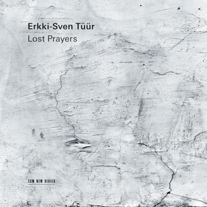 Cover - Erkki-Sven Tüür: Lost Prayers