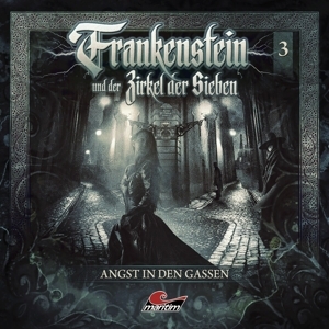 Cover - Frankenstein 03-Angst In Den Gassen