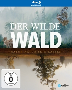 Cover - Der Wilde Wald-Natur Natur sein lassen (Blu-ray)