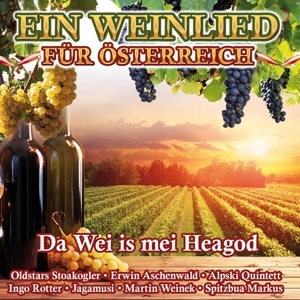 Cover - Ein Weinlied für Österreich-Da Wei is mei Heagod