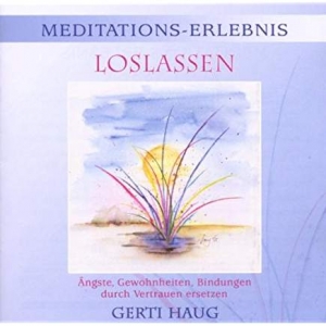 Cover - Meditationserlebnis - Loslassen