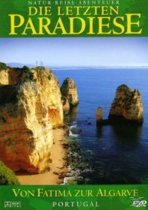 Cover - Die letzten Paradiese - Portugal: Von Fatima zur Algarve