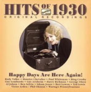 Cover - Hits Of 1930 - Happy Days Are Here Again! (Original Recordings)