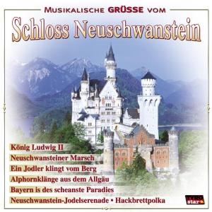 Cover - Musikalische Grüße Vom Schloss Neuschwanstein