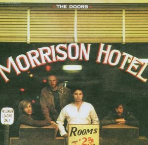 Cover - Morrison Hotel (40th Anniversary Mixes)