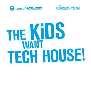 Cover - The Kids Want Techhouse!