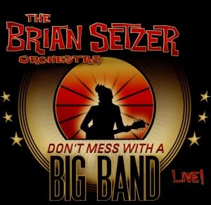 Cover - Don't Mess With A Big Band - Live!