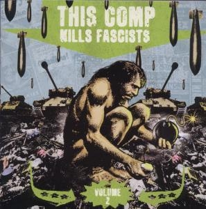 Cover - This Comp Kills Fascists 2