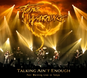 Cover - Talking Ain't Enough - Fair Warning Live In Tokyo