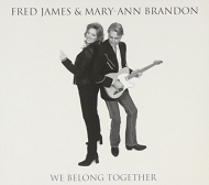 Fred James & Mary-Ann Brandon - We Belong Together