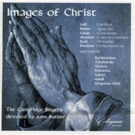 Rutter,John/Cambridge Singers,The - Images Of Christ