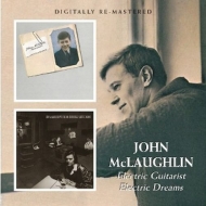 John McLaughlin - Electric Guitarist/Electric Dreams
