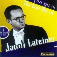 Lateiner,Jacob - The Lost Art Of Jacob Lateiner