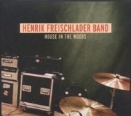Henrik Freischlader - House In The Woods