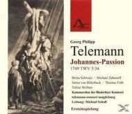 Scholl/Kammerchor Der Biederitzer Kantor - Johannes-Passion TWV 5:34