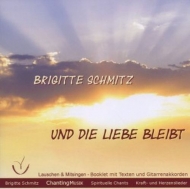 Schmitz,Brigitte - Und die Liebe bleibt