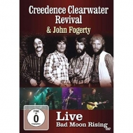 CREEDENCE CLEARWATER REVIVAL & JOHN FOGERTY - LIVE BAD MOON RISING