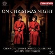 Nethsingha,A./Choir of St John's College,Cambridge - On Christmas Night
